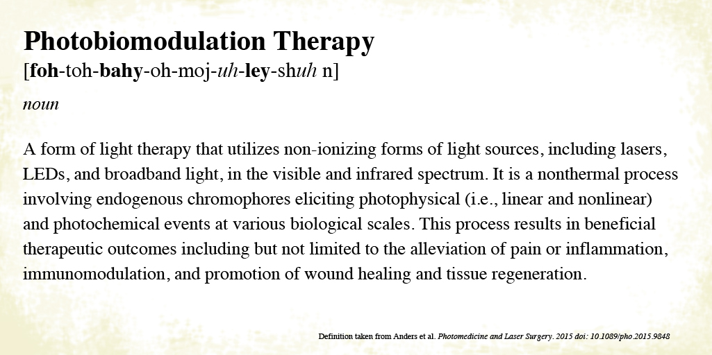 Photobiomodulation Therapy Definition